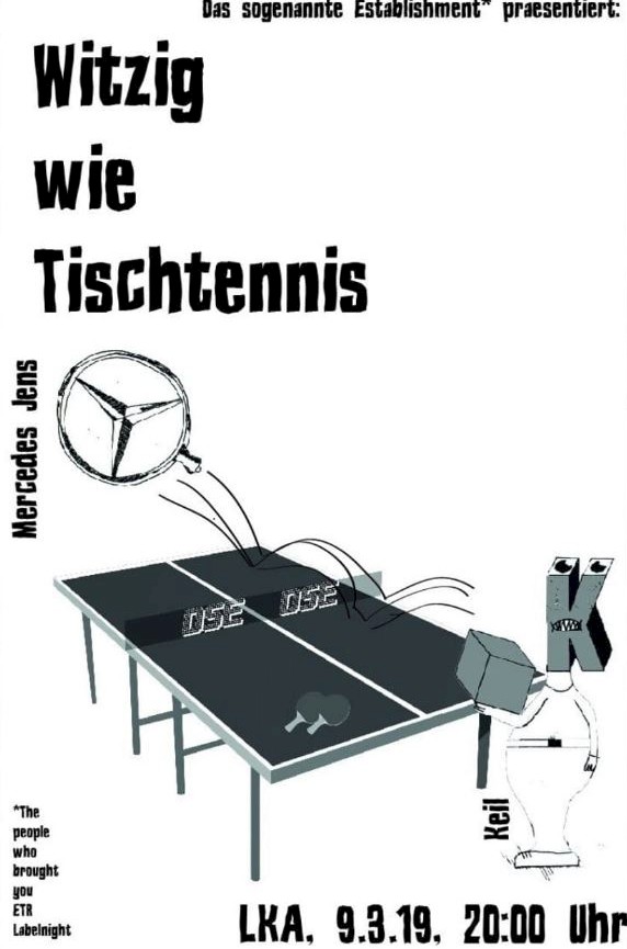 Witzig wie Tischtennis: Mercedes Jens / Keil / Loser Youth!